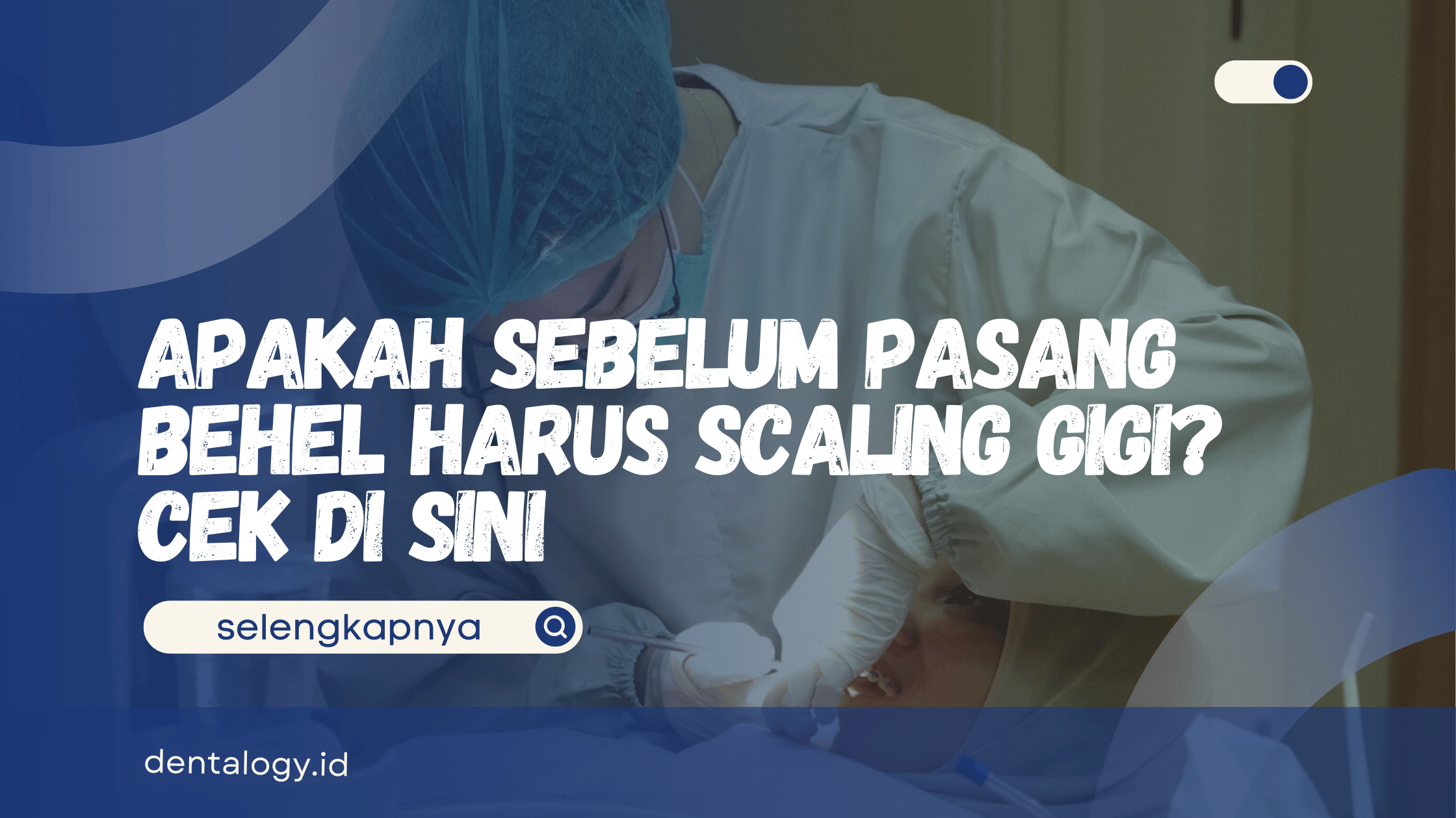 Apakah Sebelum Pasang Behel Harus Scaling Gigi