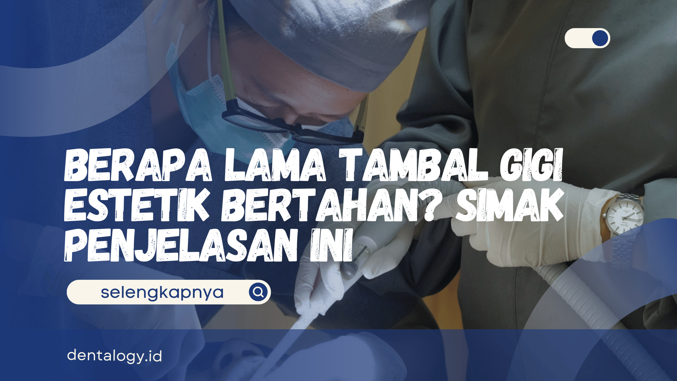 Berapa Lama Tambal Gigi Estetik Bertahan