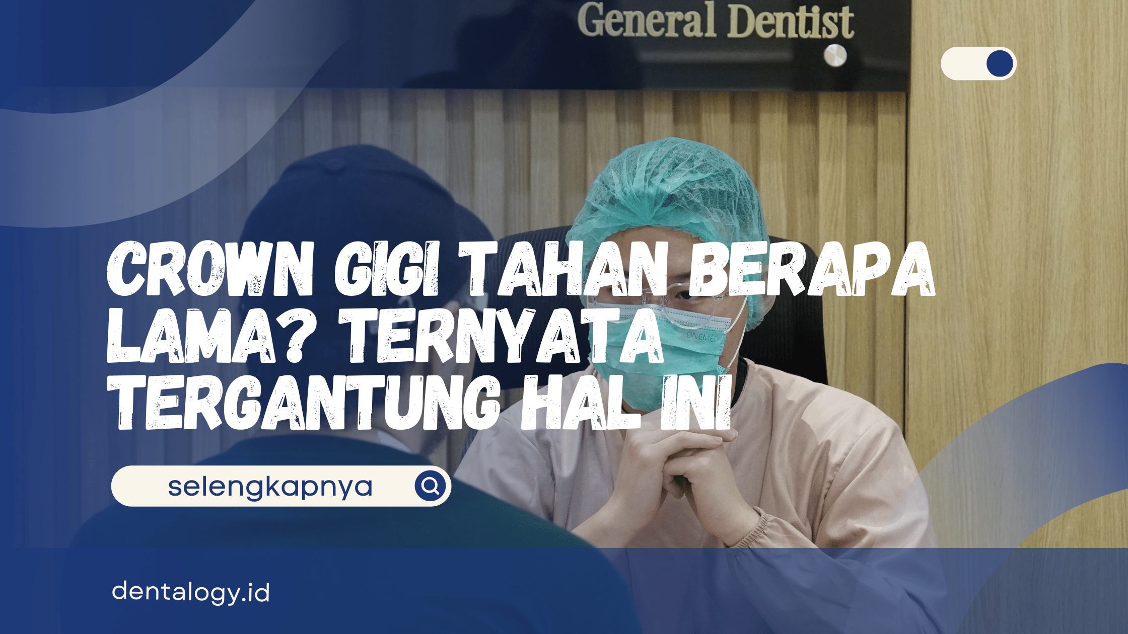 Crown Gigi Tahan Berapa Lama