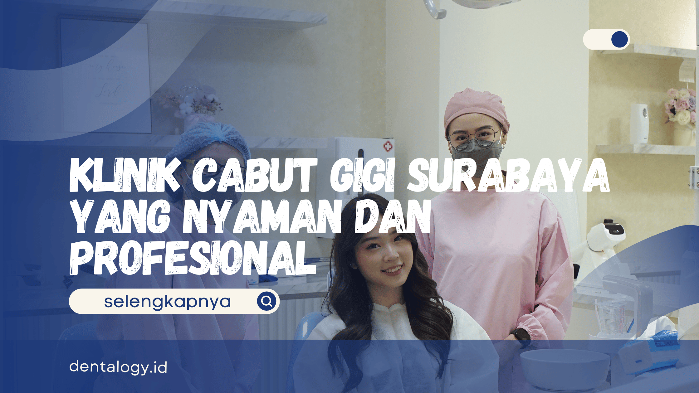 Cabut Gigi Surabaya